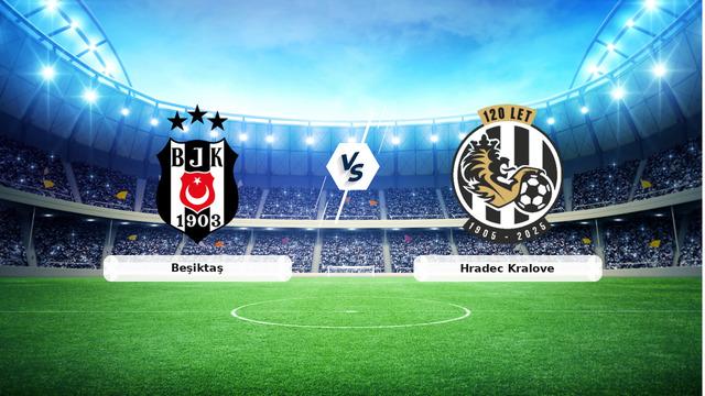 Beşiktaş Hradec Kralove